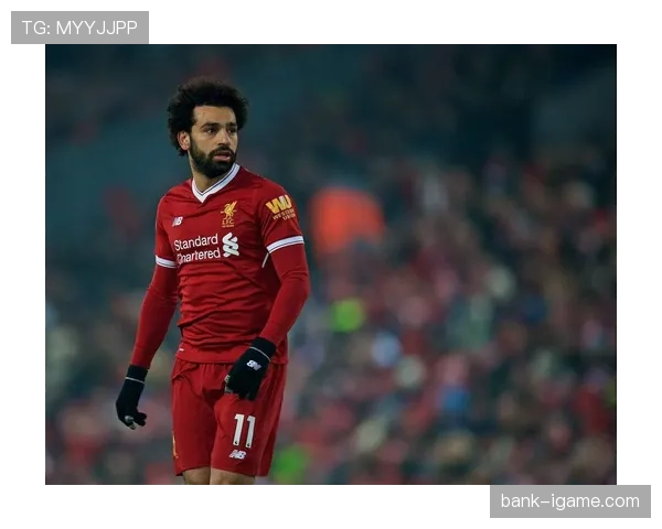 萨拉赫与阿扎尔:数据贡献与战术角色谁更具体系价值 萨拉赫与阿扎尔:数据贡献与战术角色谁更具体系价值